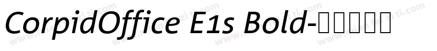 CorpidOffice E1s Bold字体转换